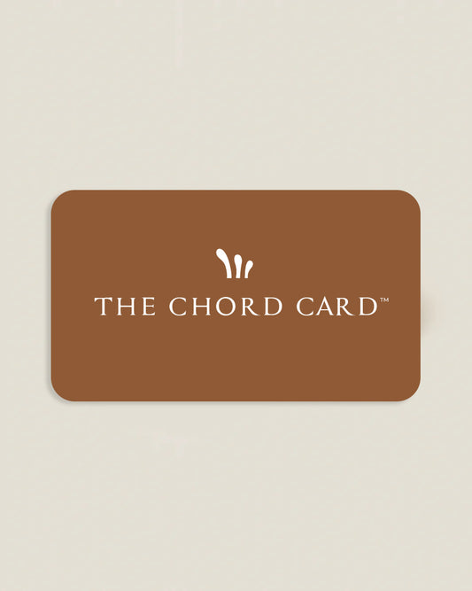 THE CHORD CARD™ - Digital Gift Card